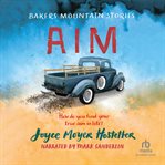 Aim. Bakers Mountain stories cover image