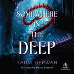 Somewhere in the Deep cover image
