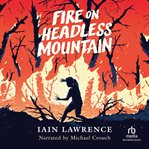 Fire on Headless Mountain cover image