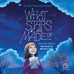 What Stars Are Made Of cover image