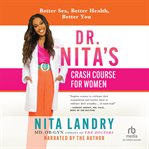DR. NITA'S CRASH COURSE FOR WOMEN cover image