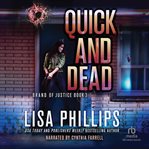 Quick and Dead : Brand of Justice cover image