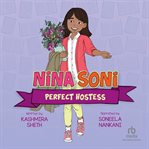 Nina Soni, Perfect Hostess : Nina Soni cover image