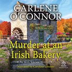 Murder at an Irish Bakery : Irish Village Mysteries cover image