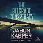 The Belgrade Conspiracy : Shadow Strike cover image