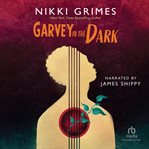 Garvey in the Dark cover image