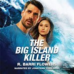 The Big Island Killer : Hawaii CI cover image