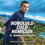 Honolulu Cold Homicide : Hawaii CI cover image