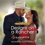 Designs on a Rancher : Texas Cattleman's Club: The Wedding cover image