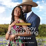 A cowboy kind of thing. Texas cattleman's club: the wedding cover image