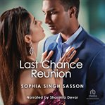 Last Chance Reunion : An Enemies to Lovers Reunion Romance. Nights at the Mahal cover image