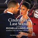 Cinderella's Last Stand : Seven Brides for Seven Brothers cover image