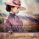The Heart's Choice : Jewels of Kalispell cover image