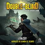 Double-Blind 3: Nychta's Favor : A Litrpg Apocalypse Adventure cover image