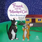 Frank and the Masked Cat : Frank and the Puppy cover image