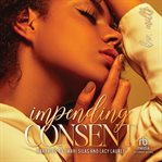 Impending Consent cover image