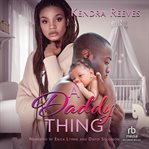 A Daddy Thing cover image