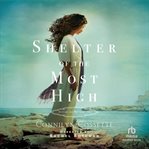 Shelter of the most high cover image