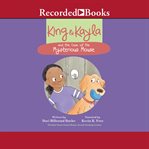 King & Kayla and the case of the mysterious mouse cover image