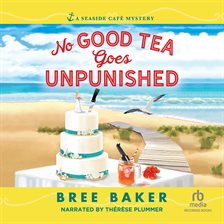 Image de couverture de No Good Tea Goes Unpunished