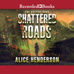 Shattered roads cover image