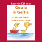 Gossie and Gertie cover image