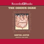 The odious ogre cover image