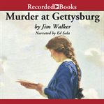 Murder at Gettysburg cover image