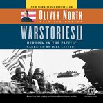 War stories ii. Heroism in the Pacific cover image