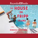 The house on Fripp Island cover image