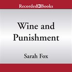 Wine and punishment cover image