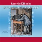 Snowflake Bentley cover image