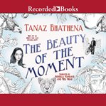 The beauty of the moment cover image