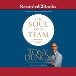 The soul of a team. A Modern-Day Fable for Winning Teamwork cover image