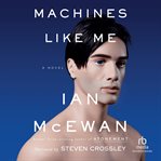 Machines like me : a novel cover image