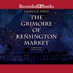 The Grimoire of Kensington Market cover image