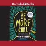 Be more chill cover image