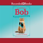 The little book of bob. Life Lessons from a Streetwise Cat cover image