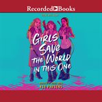 Girls save the world in this one cover image