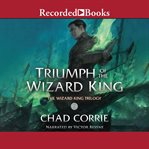 Triumph of the wizard king cover image