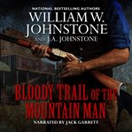Bloody trail of the mountain man cover image