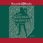 The ghosts of Sherwood cover image