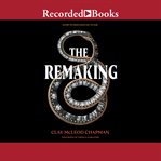 The remaking cover image
