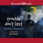 Trouble don't last cover image