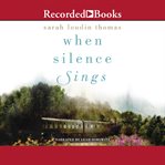 When silence sings cover image