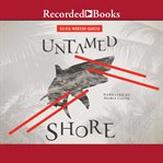Untamed shore cover image
