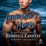 Immortal's honor : Dark Protectors Series, Book 14 cover image