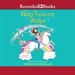 Fairy unicorn wishes cover image