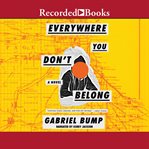 Everywhere you don't belong cover image