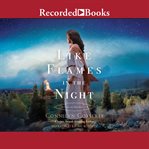 Like flames in the night cover image